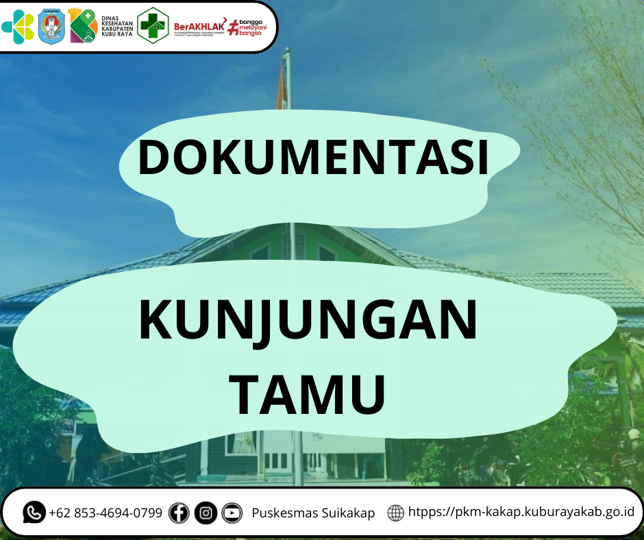 DOKUMENTASI KUNJUNGAN TAMU